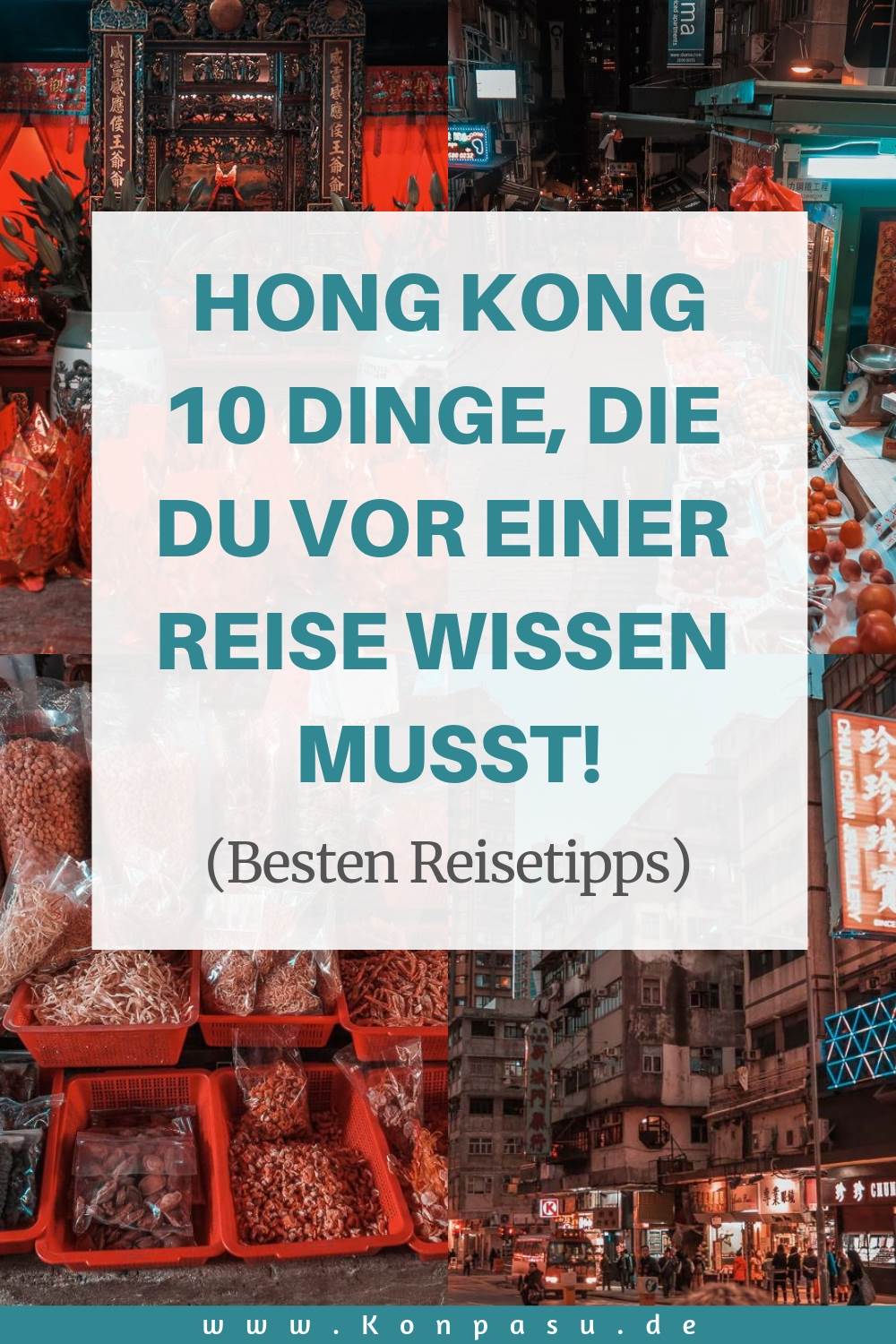 Hong Kong Reiseführer: 10 Dinge, die Du vor einer Reise wissen musst!