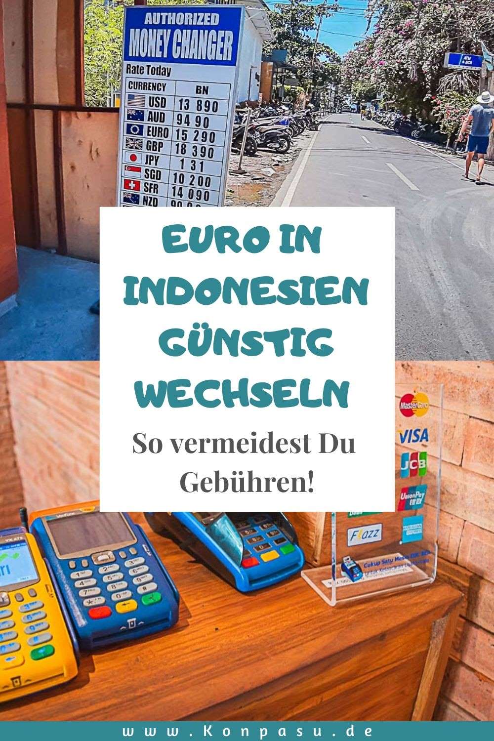 Richtig Euro in Indonesische Rupiah wechseln ➤ Guter Kurs in Wechselstuben ✓ Touristenfallen ✓ Geld abheben ✓ Geldautomaten ✓ Karten ✓ Mehr hier...