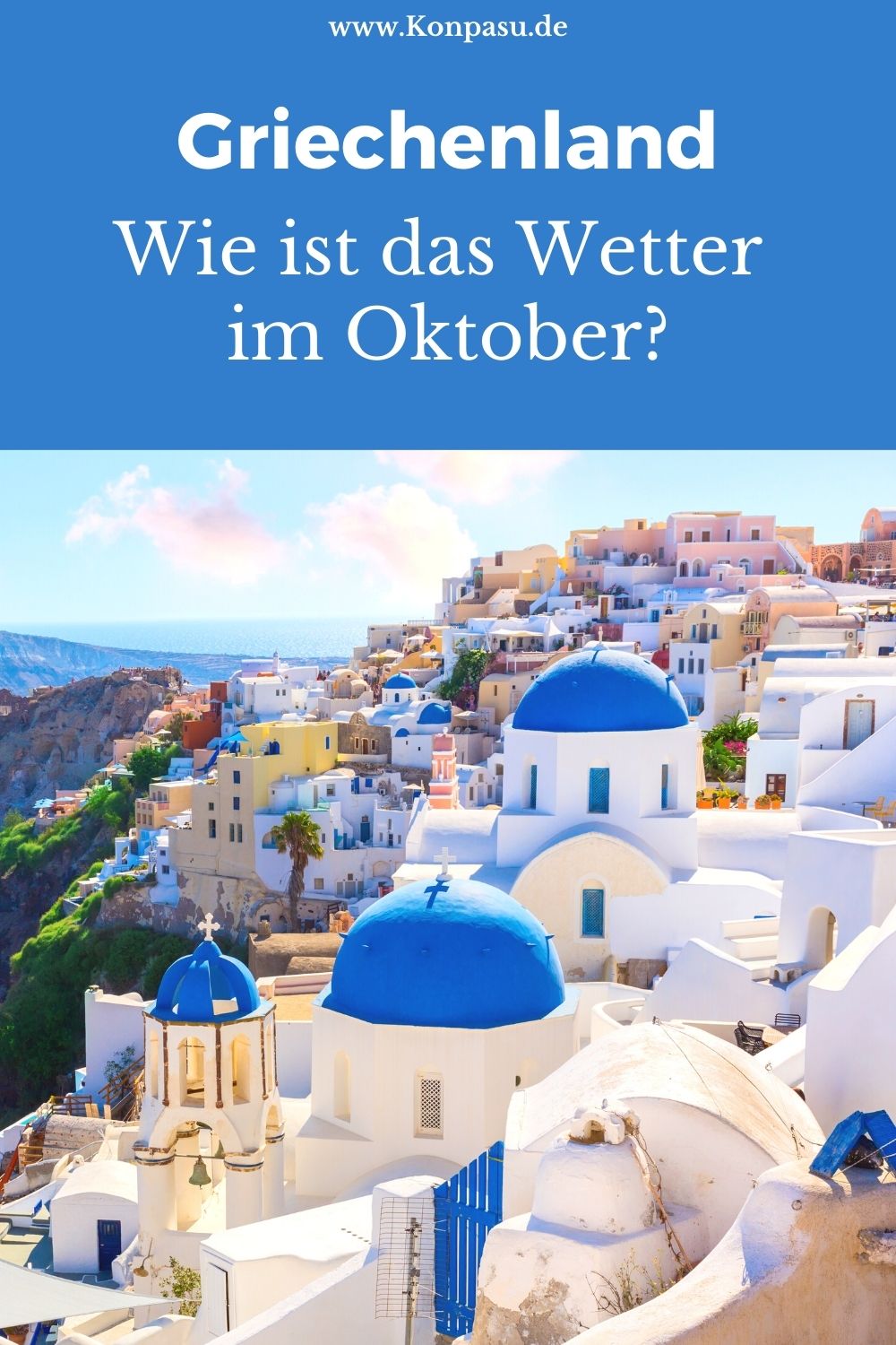 Ist das Wetter im Oktober in Griechenland gut für Reisen?